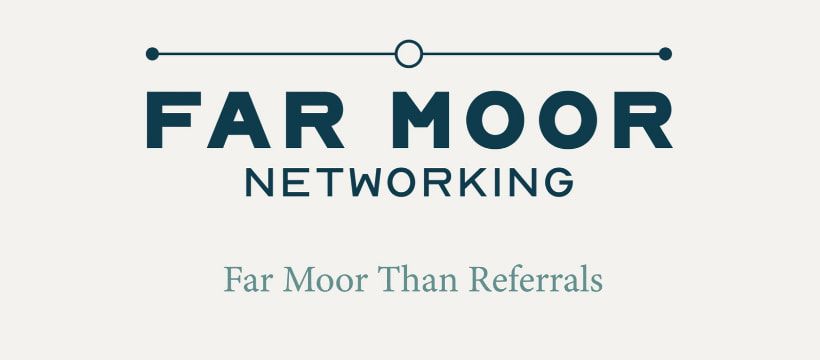 Visitors day! Join Us for Far Moor Networking \u2013 Far More Than Networking!