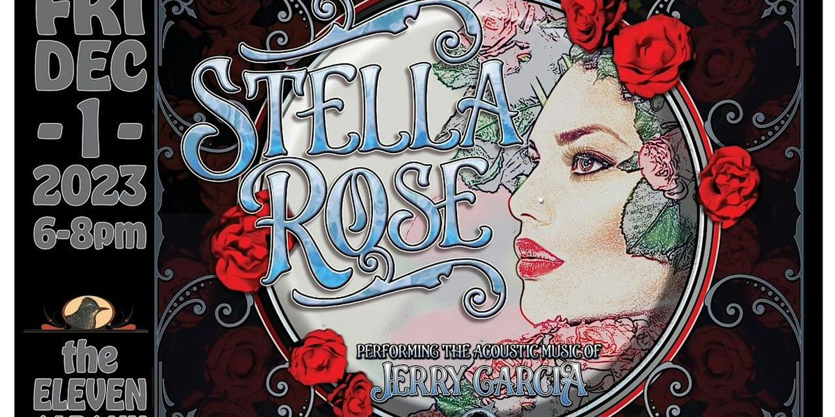 Stella Rose @ The Eleven at Lark Hall (FREE Show)