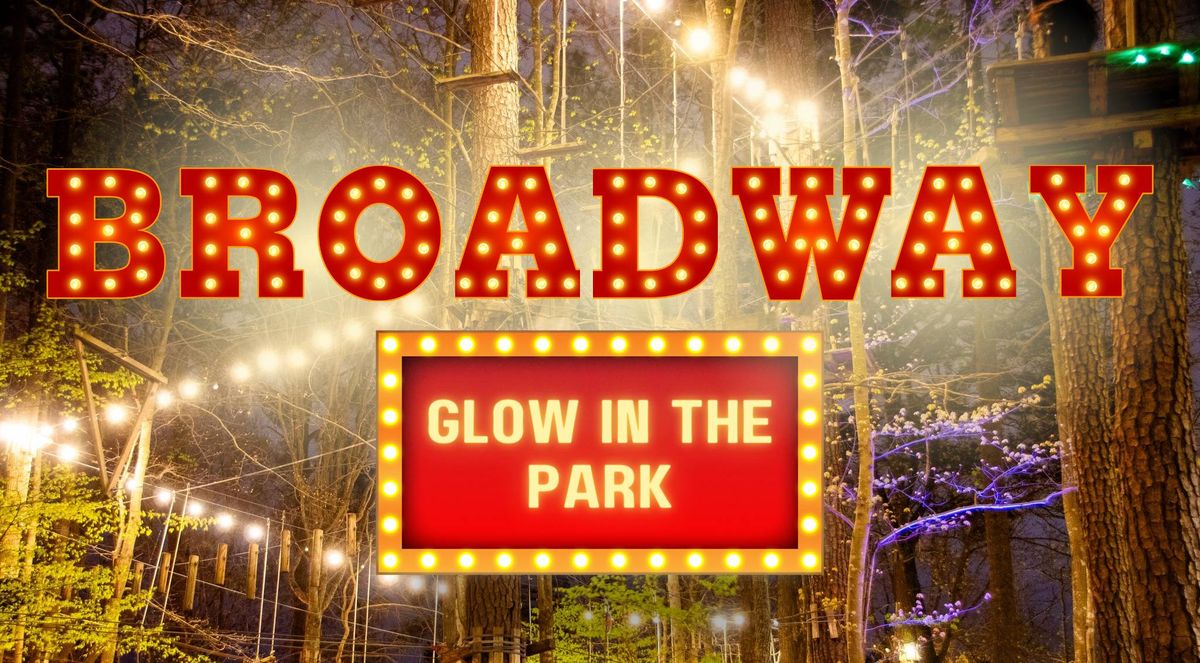 Glow in the Park - Broadway