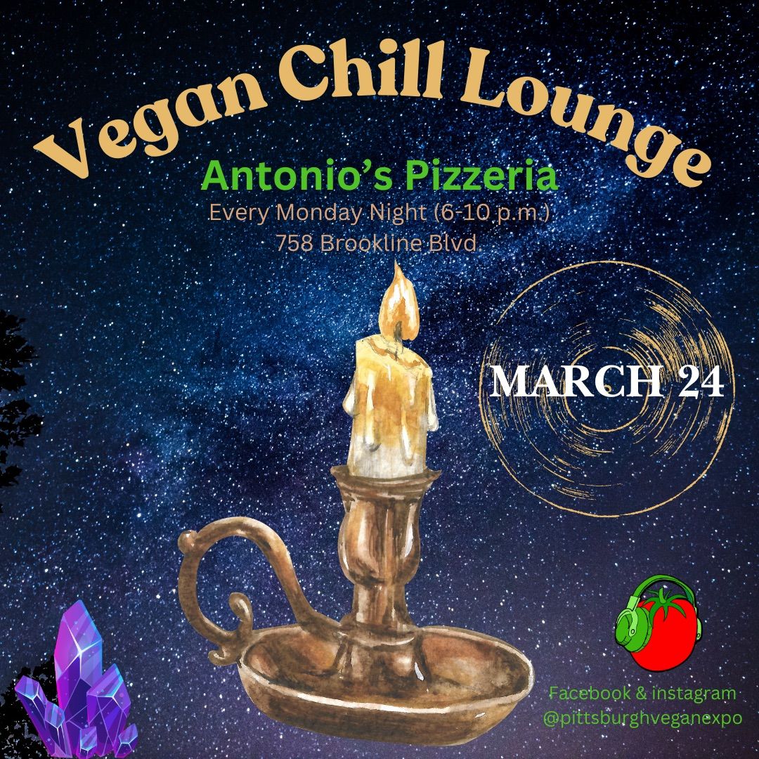 Vegan Chill Lounge (March 24)