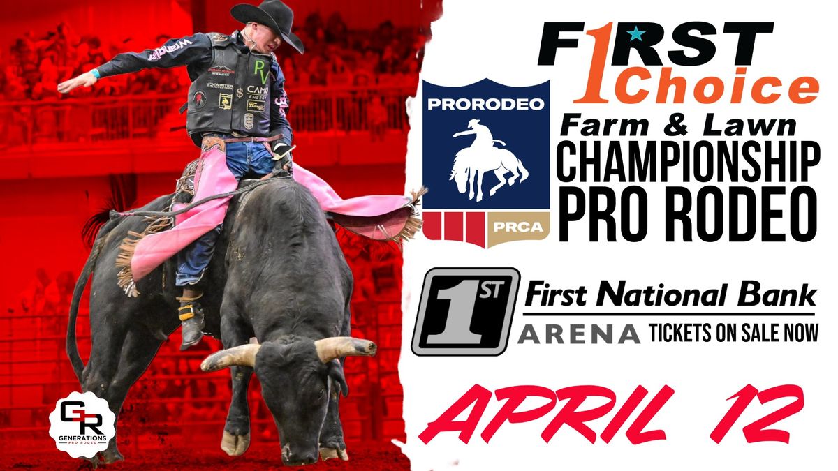 First Choice Farm & Lawn Championship Pro Rodeo