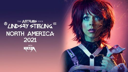 New Date - Lindsey Stirling - Artemis Tour North America 2021