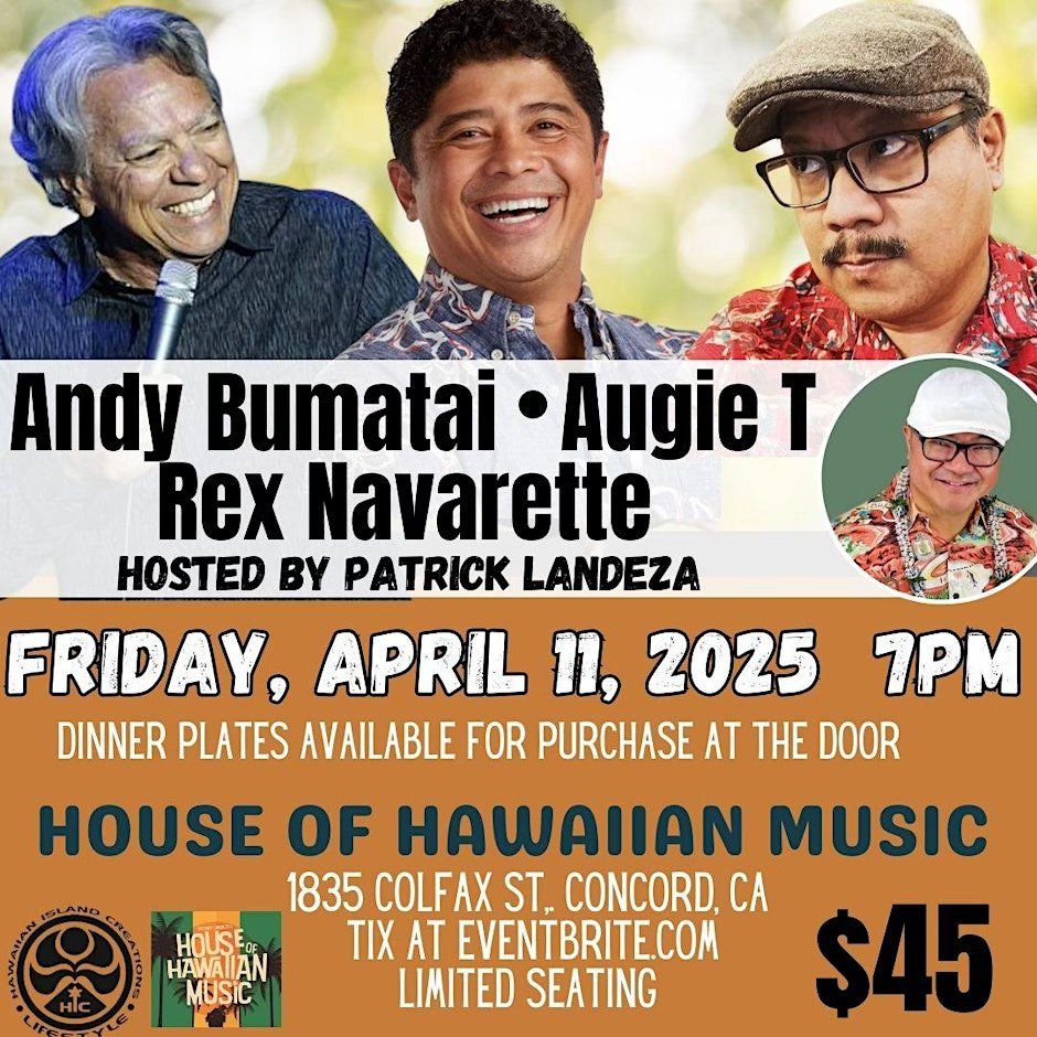 Aloha Comedy Jam with Legends Andy Bumatai, Augie T and Rex Navarette!