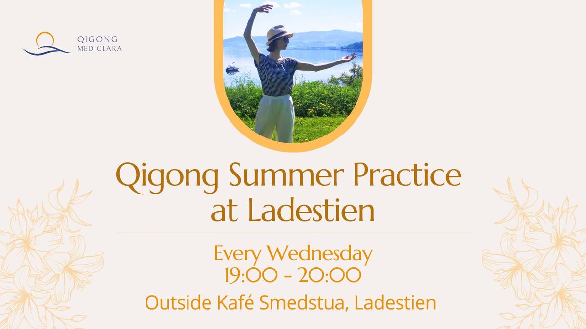Qigong Summer Practice - Ladestien