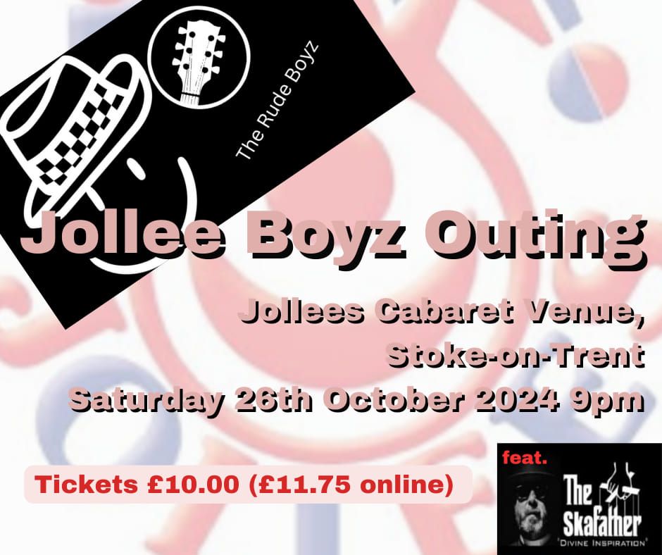 Jollee Boyz Outing @ Jollees Stoke + DJ The Skafather 