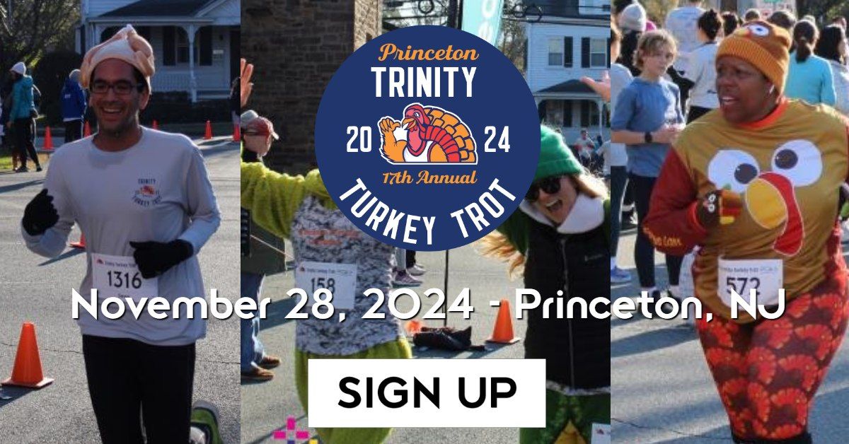 17th Annual Princeton Trinity Turkey Trot 5K Run\/Walk