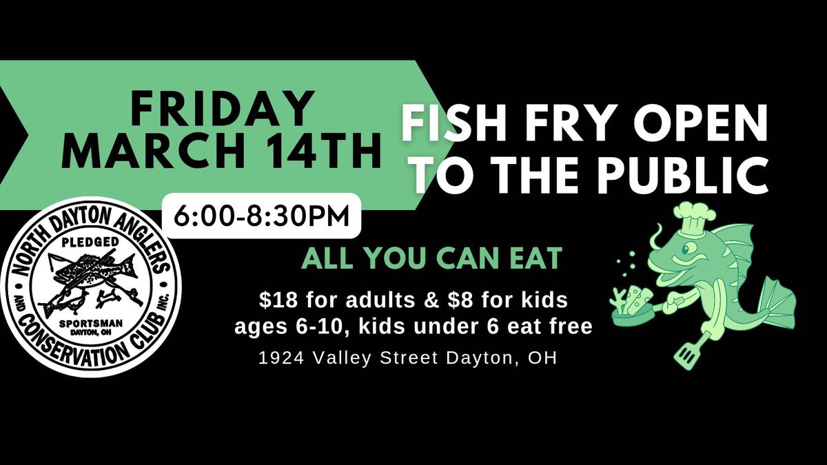 Fish Fry at the NDA- OPEN TO THE PUBLIC