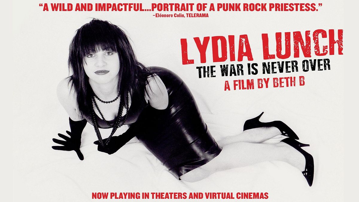 LYDIA LUNCH: THE WAR IS NEVER OVER - Philly Premiere