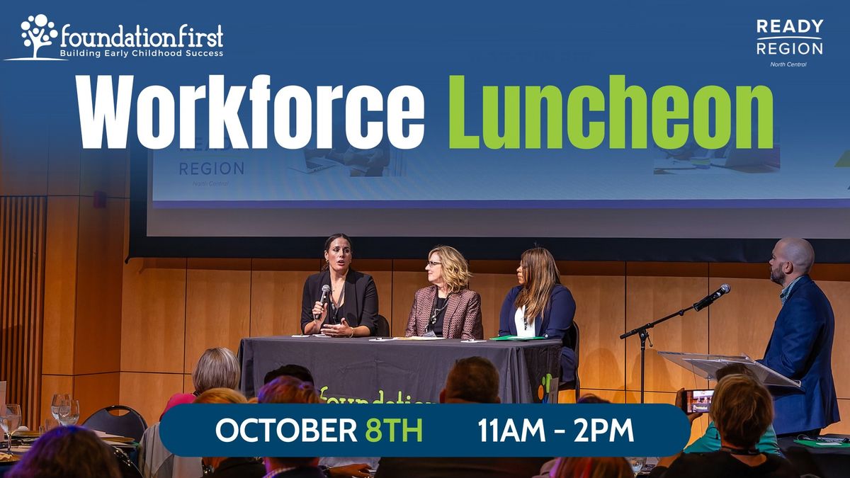 Future Foundations Luncheon: Maximizing Business Impact in Early Childhood Education