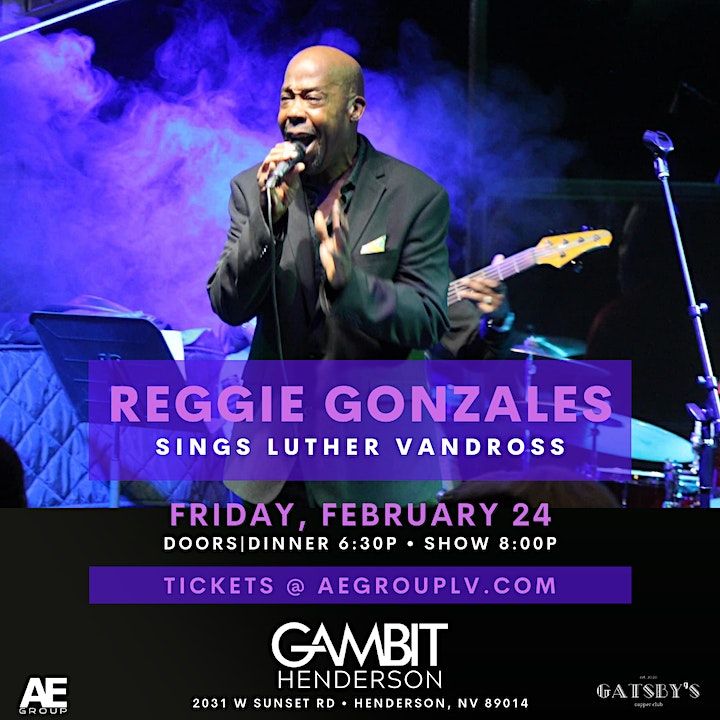 Reggie Gonzales Sings Luther Vandross, Gambit Henderson, 24 February 2023