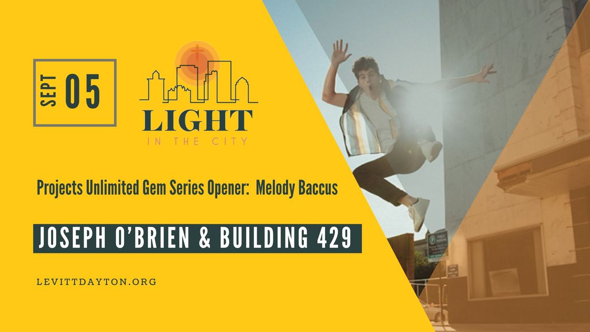 Light in the City | Joseph O'Brien & Building 429 | Melody Baccus Opening