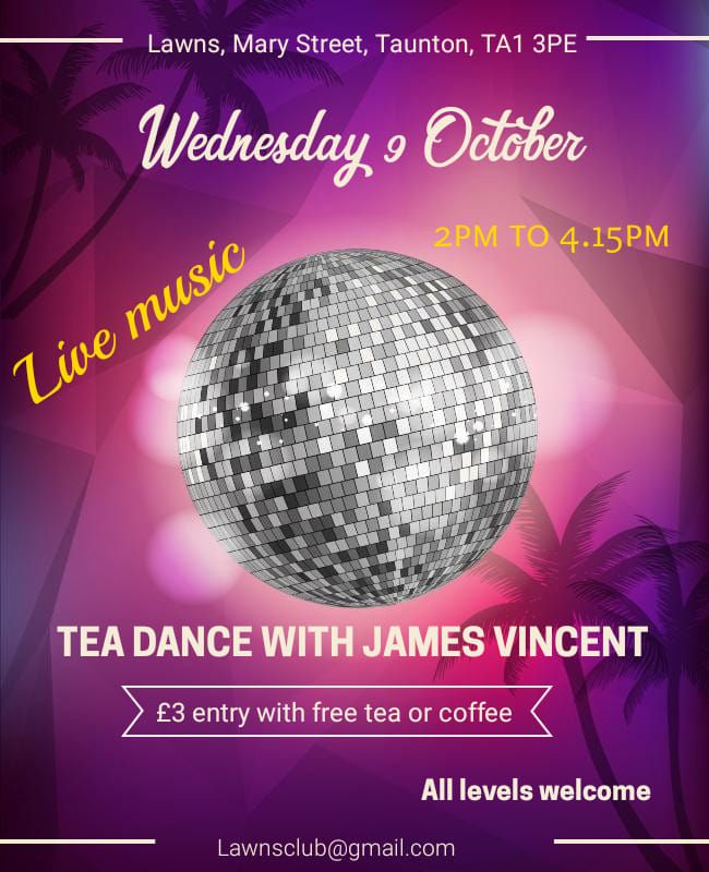 Tea Dance with James Vincent 