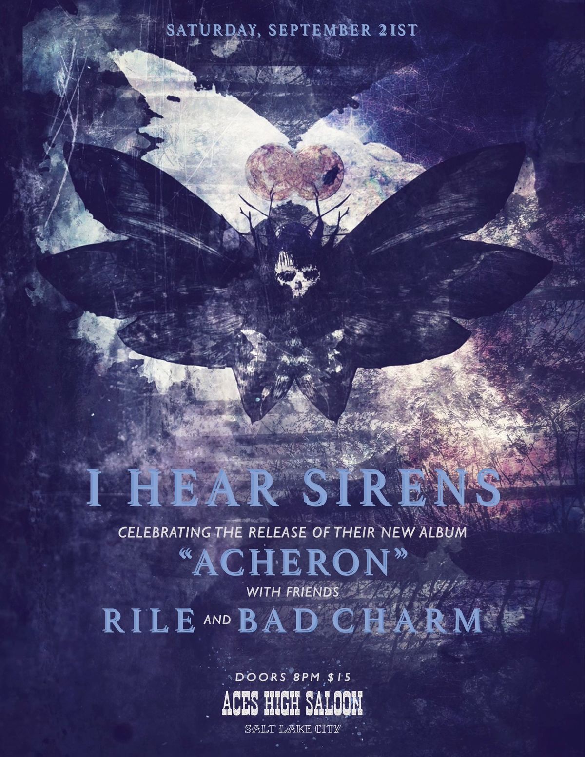 I Hear Sirens Album Release with Rile & Bad Charm at Aces High