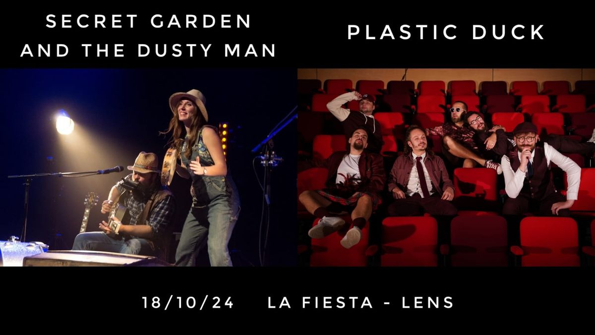 Plastic Duck + Secret Garden And The Dusty Man - Lens (62) - La Fiesta