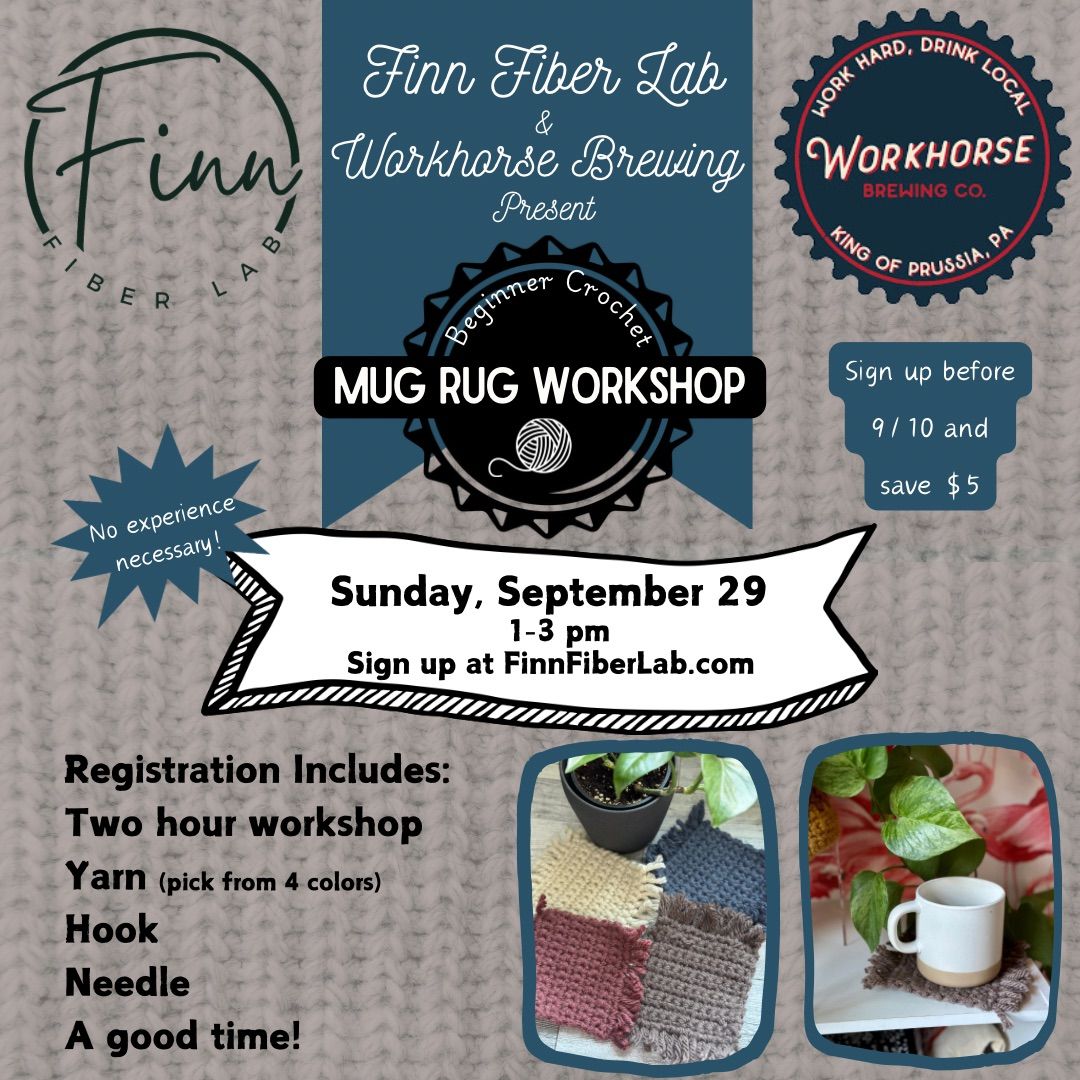 Finn Fiber Lab: 9\/29\/24 Crochet Mug Rug Workshop @ Workhorse Brewing Co. 