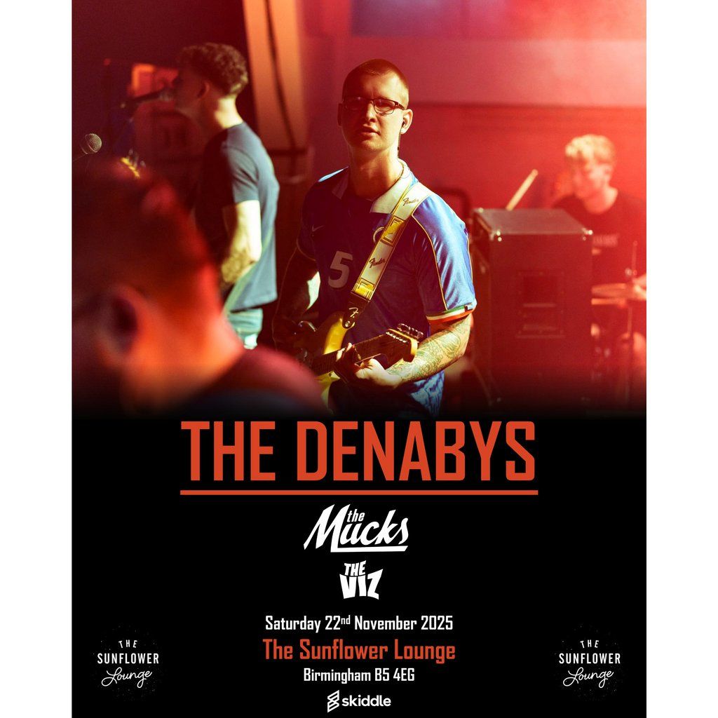 The Denabys | The Sunflower Lounge | Birmingham | 22\/11\/25