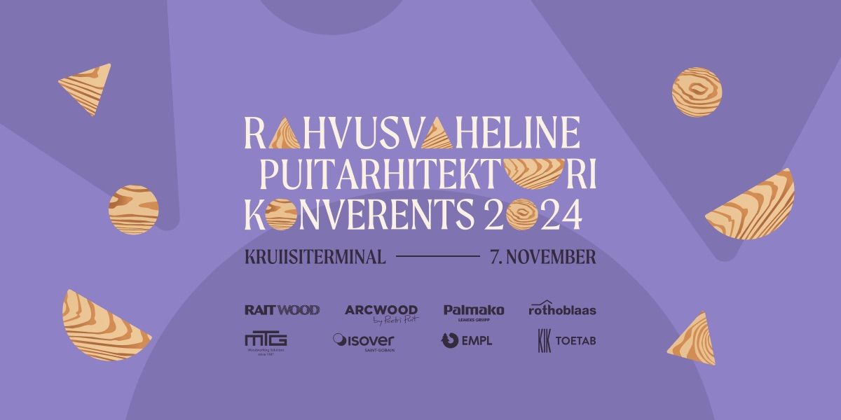 Rahvusvaheline puitarhitektuuri konverents 2024