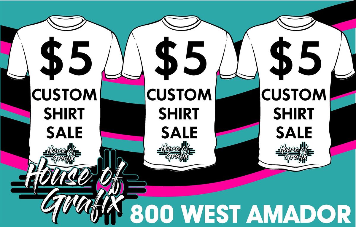 $5 Custom Shirt Sale 