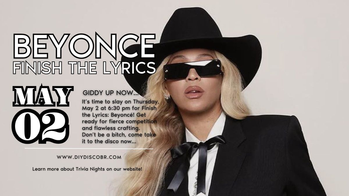 Beyonce Trivia Night: Finish the Lyrics 