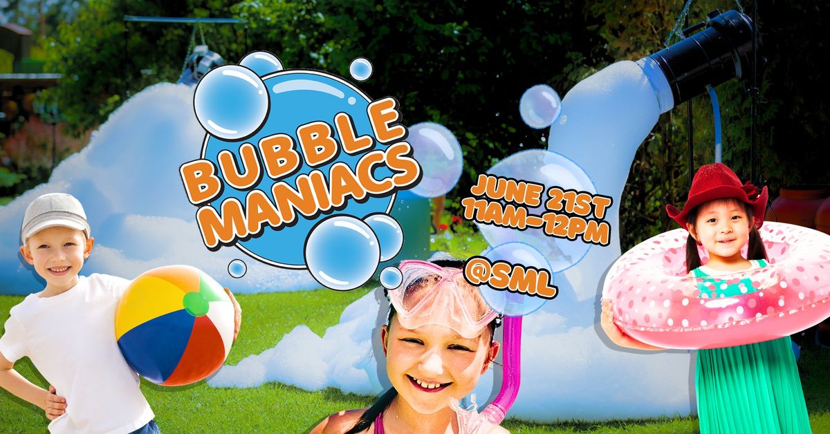 BubbleManiacs Foam Party @ Sunrise Mountain Library 