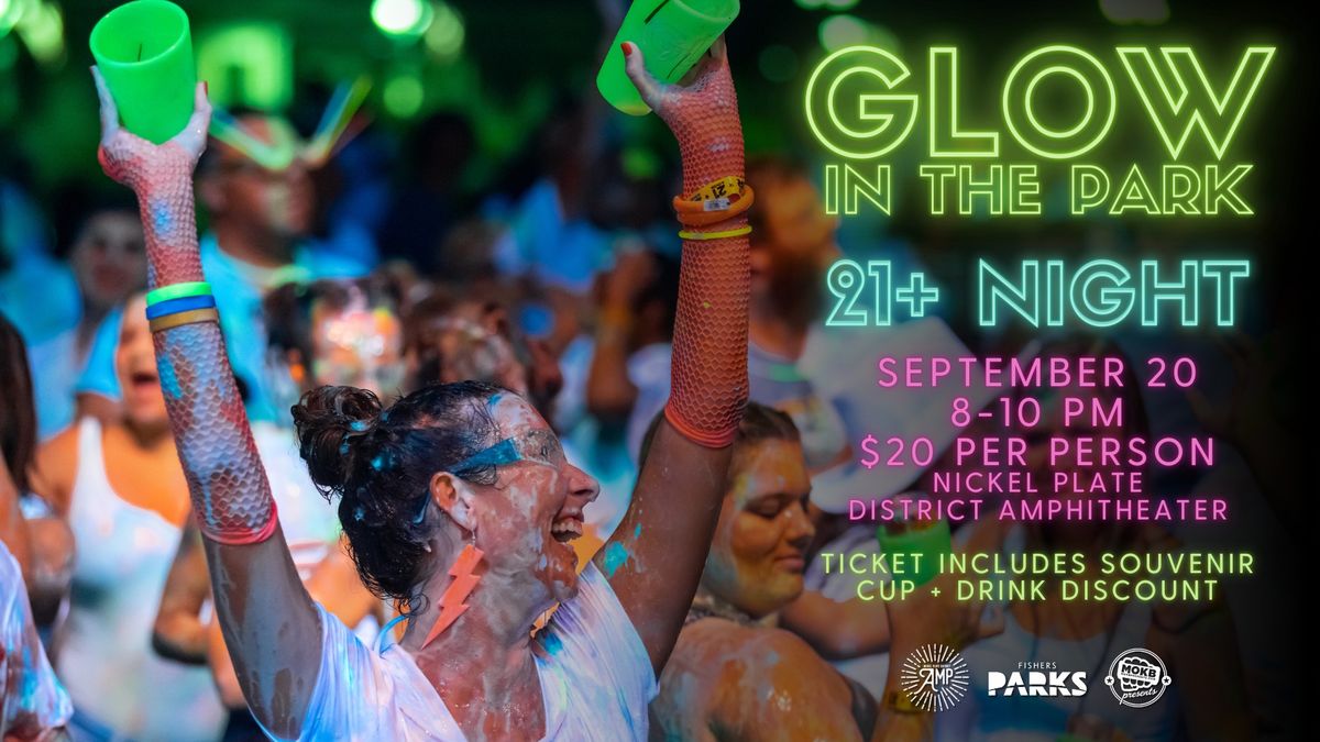 Glow in the Park: 21+ Night