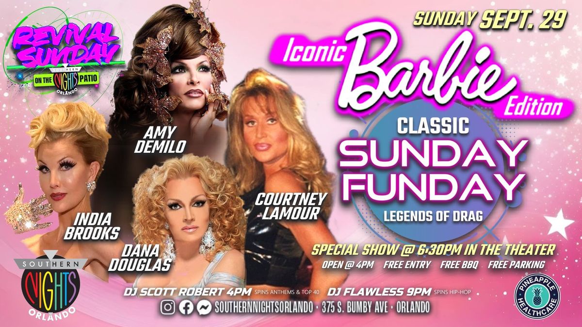 Legendary Barbies Sunday Funday Icon Show