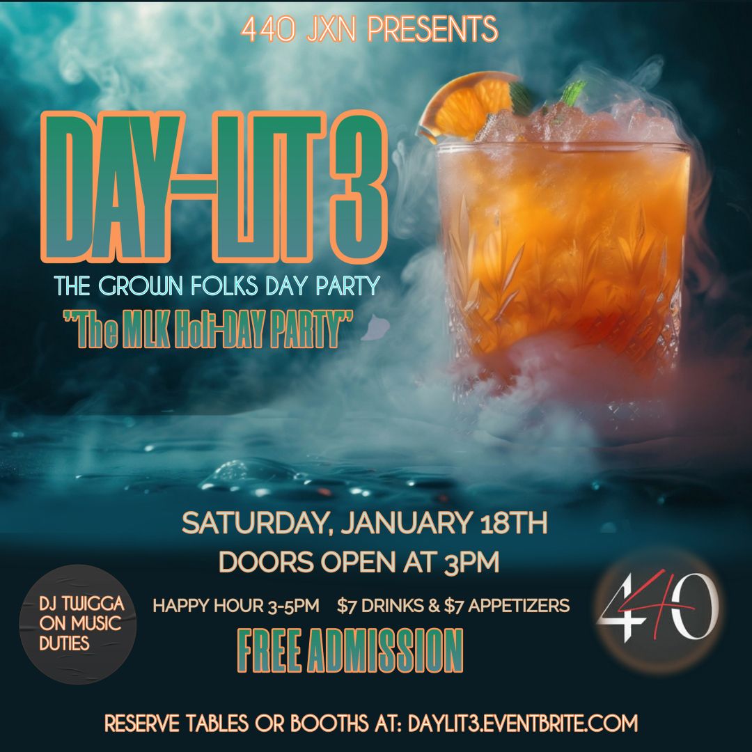 DAY-LIT 3: The MLK Holi-DAY PARTY For Grown Folks Only