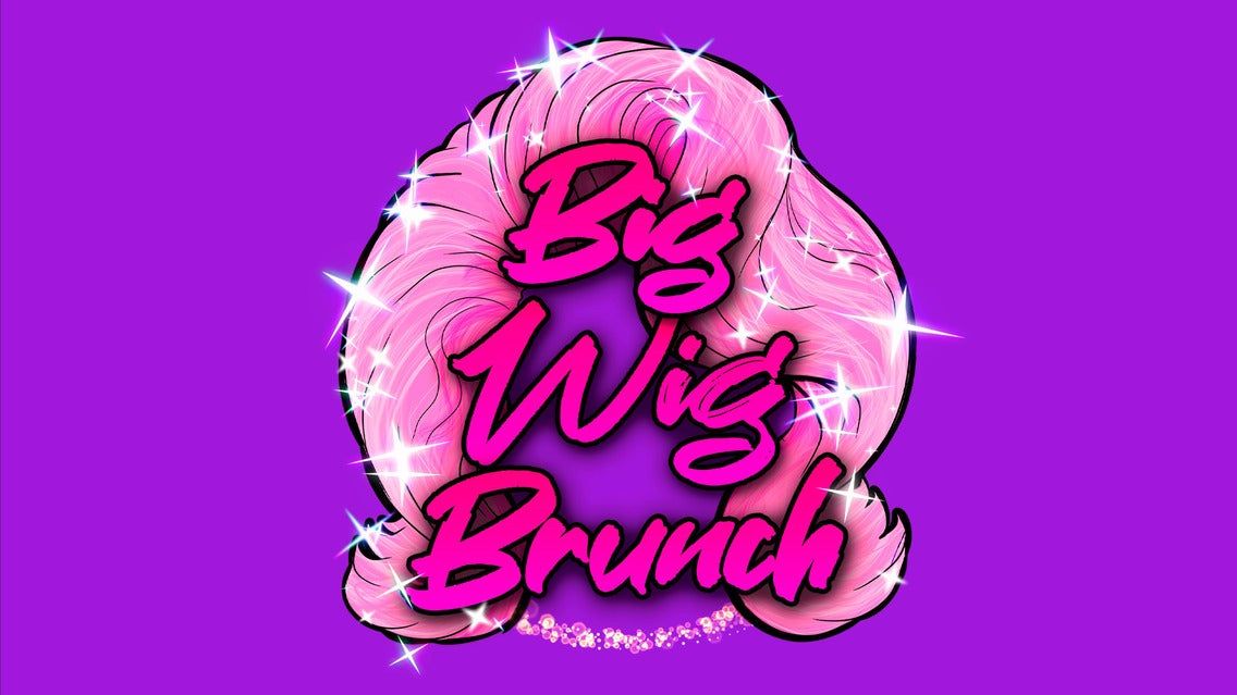 Big Wig Brunch: The Ultimate Drag Experience at Punch Line Comedy Club - Philadelphia