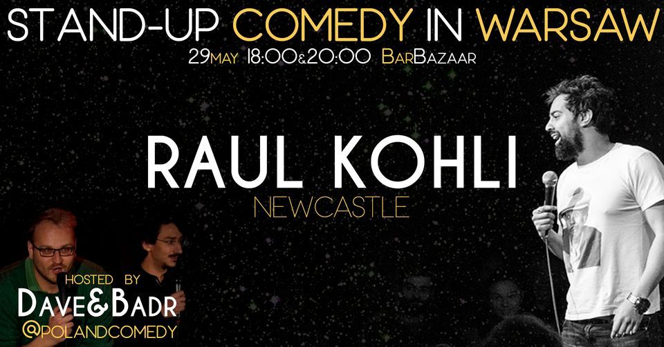 Stand Up Comedy in Warsaw - RAUL KOHLI from Newcastle - Live Comedy in English ( @PolandComedy )