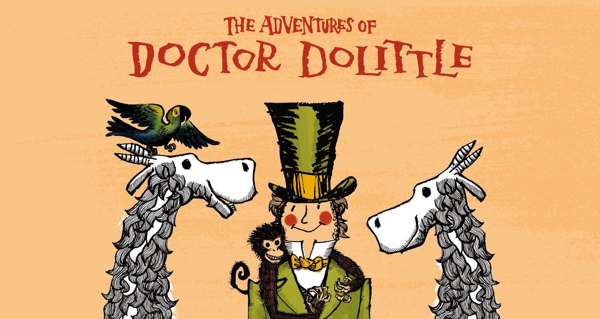 The Adventures of Doctor Dolittle \u2013 Open Air Theatre