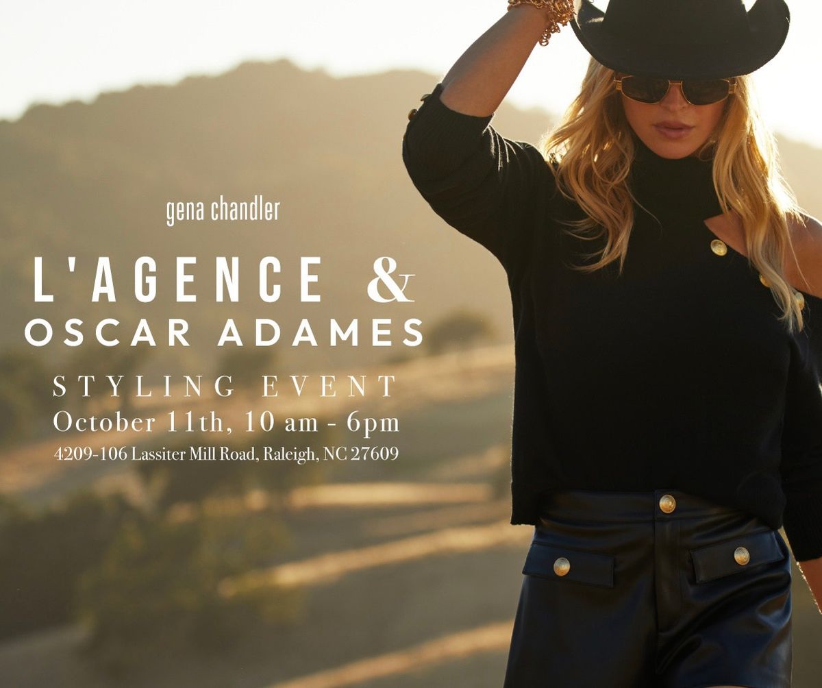 L\u2019AGENCE & OSCAR ADAMES STYLING EVENT