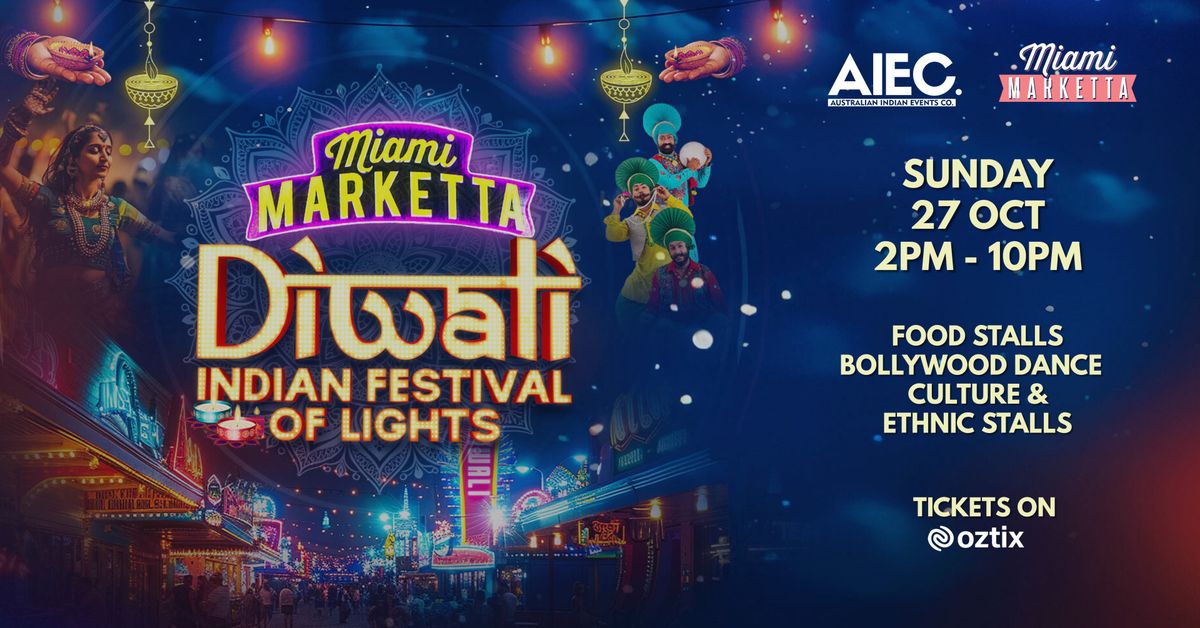 Miami Marketta - Diwali Indian Festival of Lights 