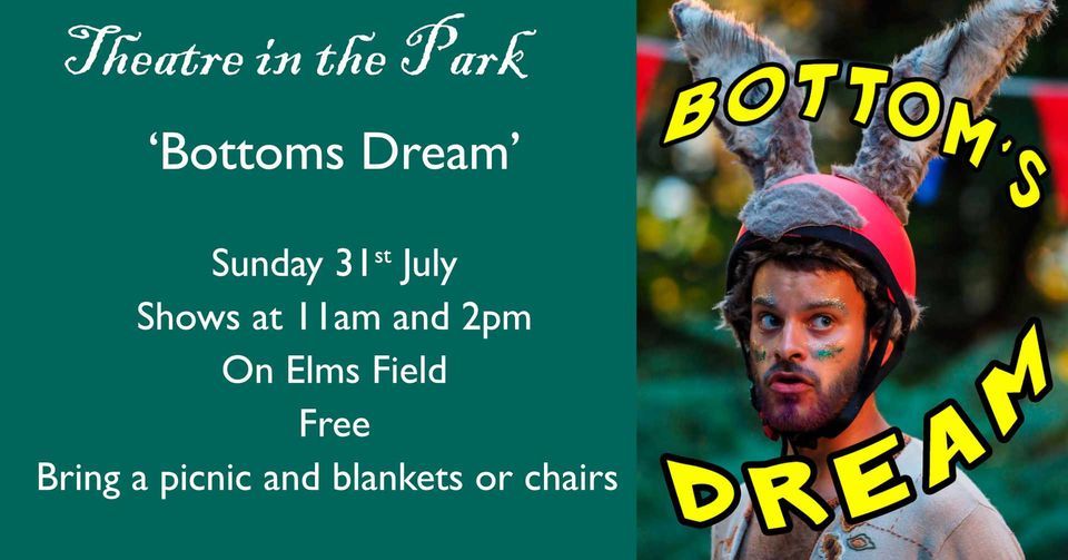 Theatre in the Park - 'Bottoms Dream'
