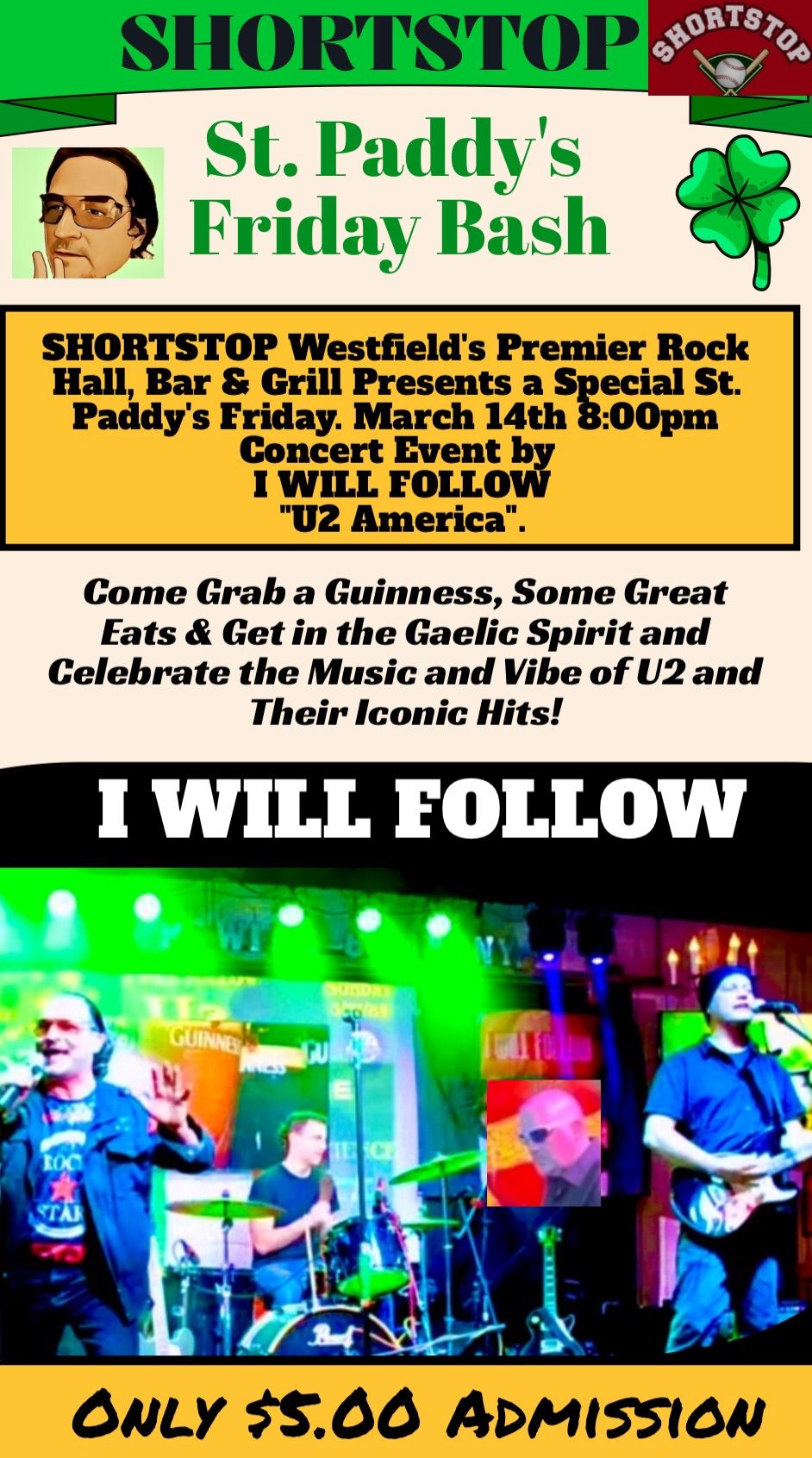 I WILL FOLLOW Lands in Westfield @ SHORTSTOP St. Paddy's Fri. BASH!