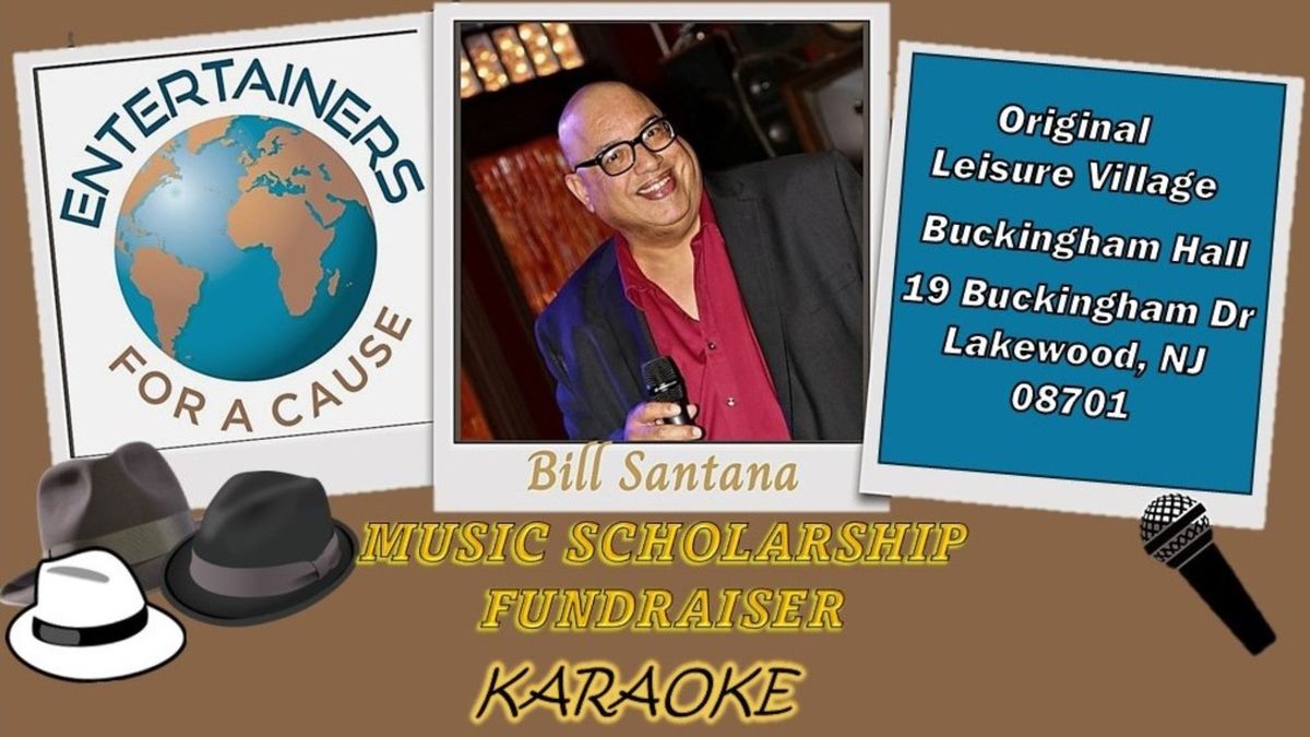 **UPDATE**UPDATE**** 2nd Annual Bill Santana Music Scholarship Fundraiser w\/Entertainers For A Cause