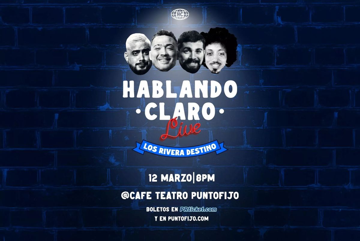 Hablando Claro Live -Los Rivera Destino