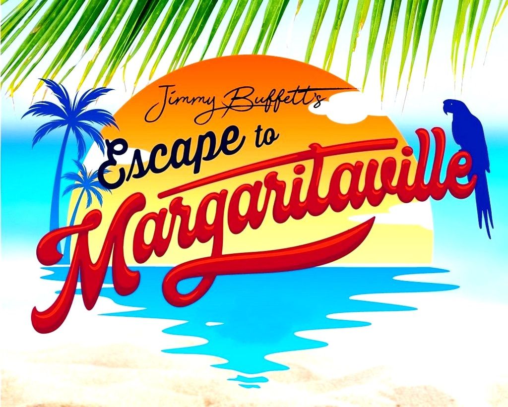 Jimmy Buffet's "Escape To Margaritaville" Musical + Picnic at the beach!
