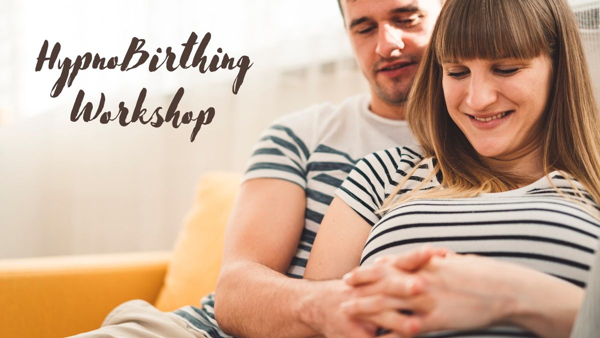 HYPNOBIRTHING WORKSHOP