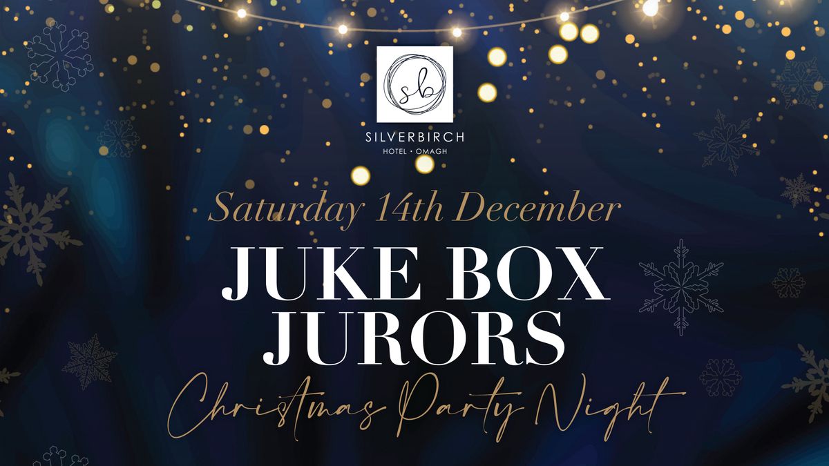 Juke Box Jurors - Christmas Party Night