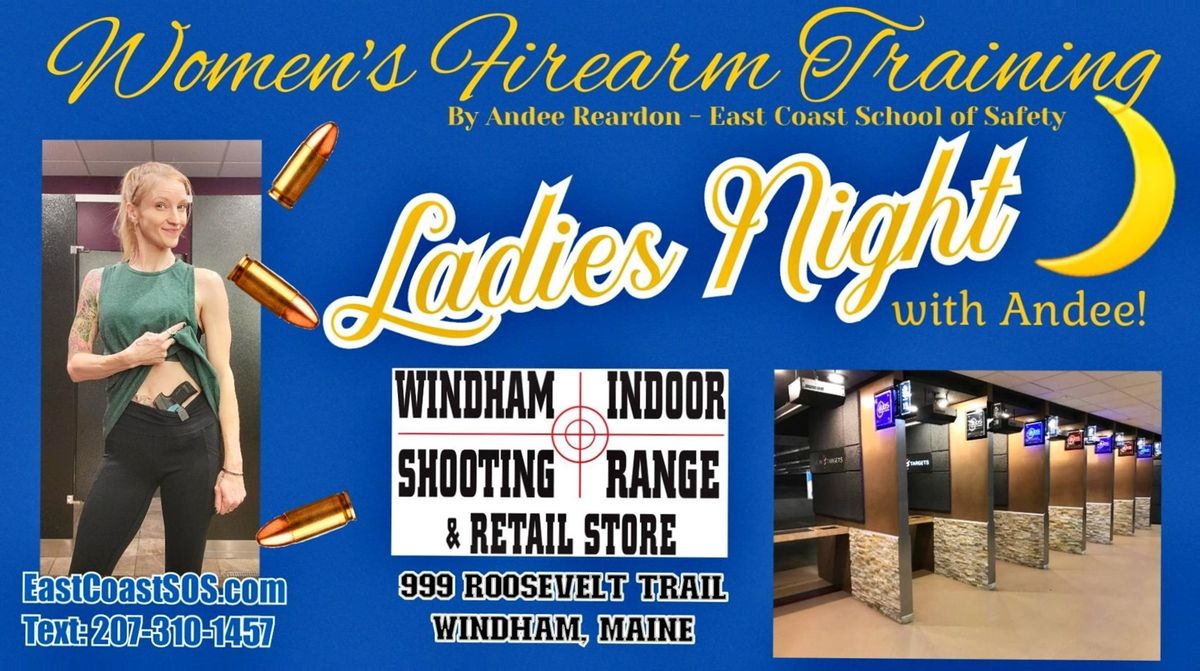 Ladies Night at the Range with Andee @ the Windham Indoor Shooting Range and Retail Store