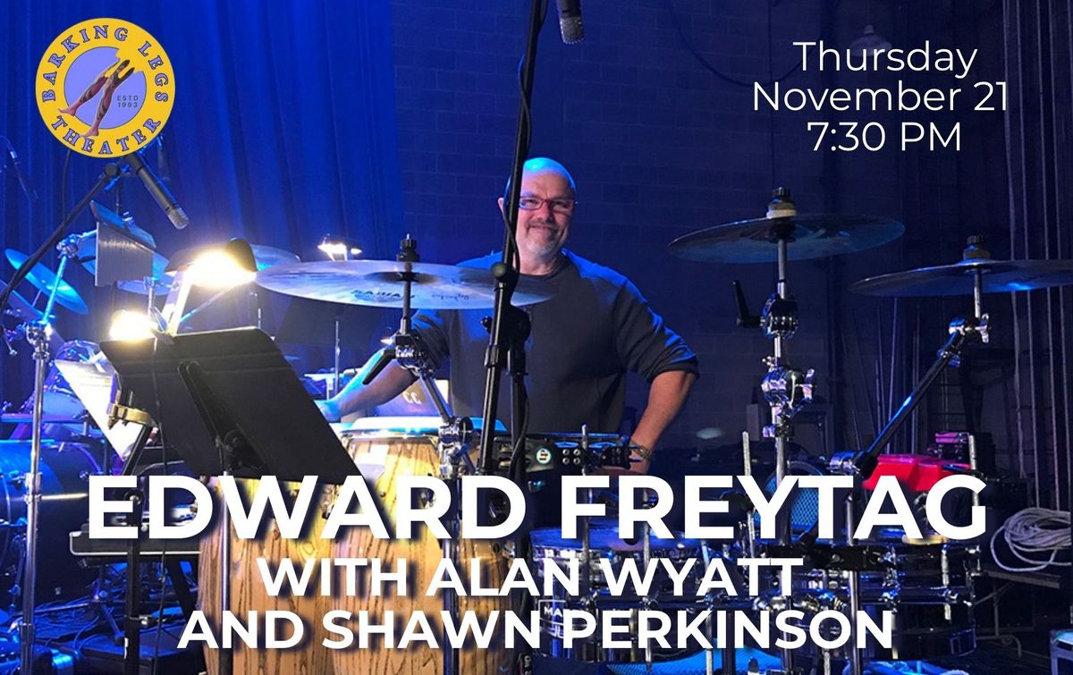 An Evening with Edward Freytag, Alan Wyatt, and Shawn Perkinson