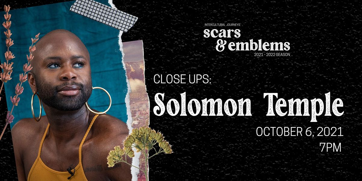 Close Ups: Solomon Temple   IN-PERSON SCREENING