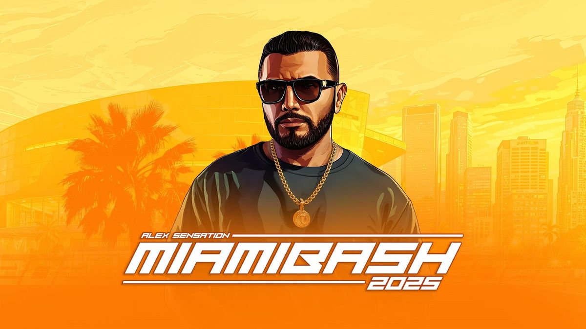 MiamiBash 2025 by Alex Sensation