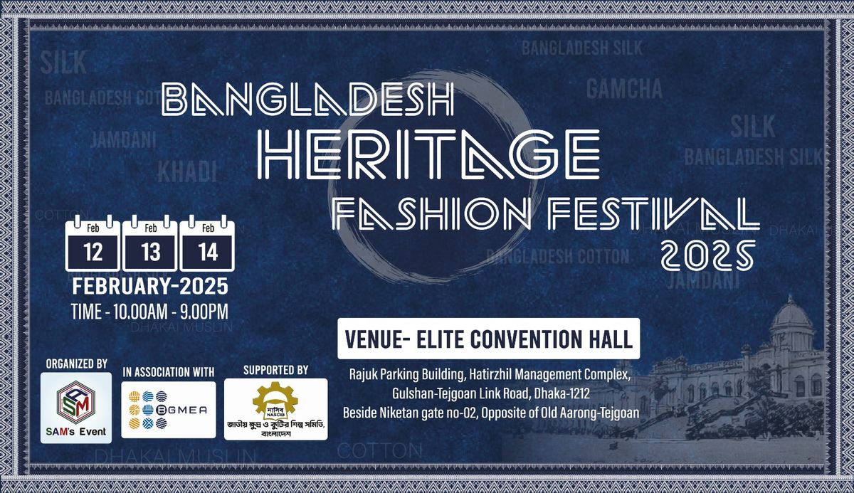 Bangladesh Heritage Fashion Festival-2025