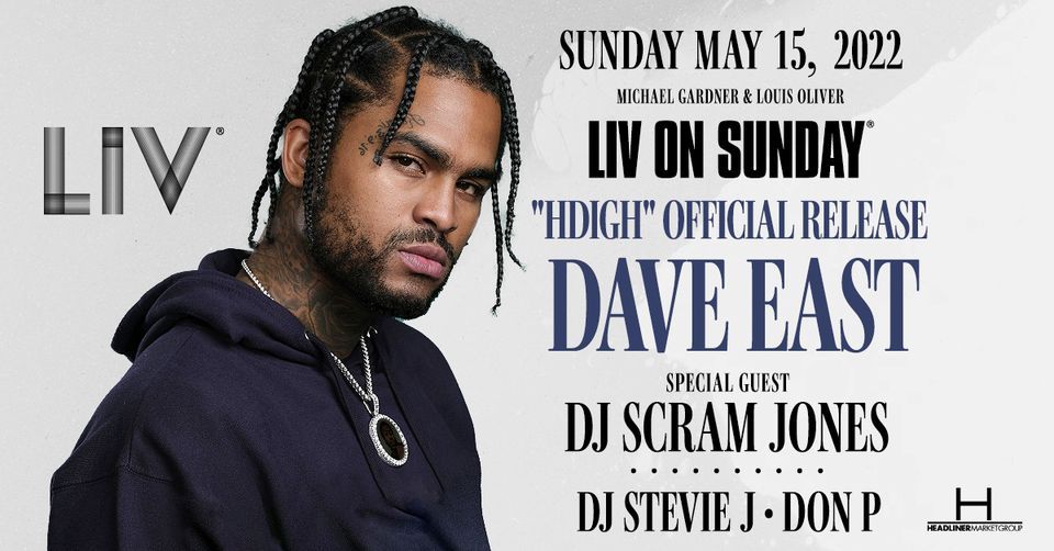 Dave East LIV - Sun. May 15th