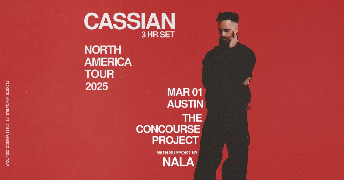 Cassian (3 Hour Set) + Nala at The Concourse Project