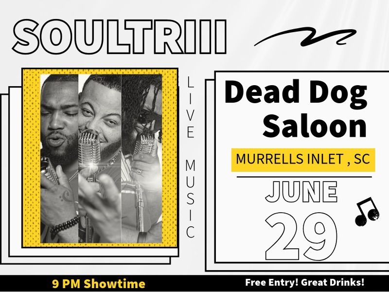 Soultriii at Dead Dog Saloon