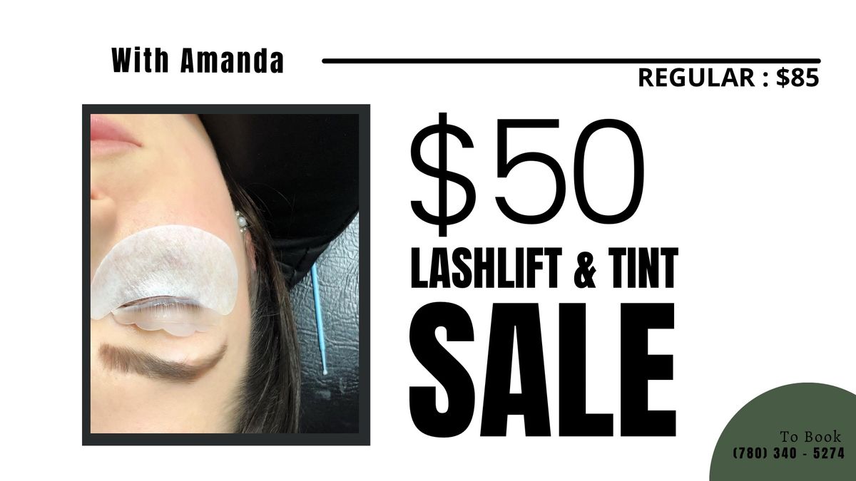 $50 Lashlift & Tint Day with Amanda 