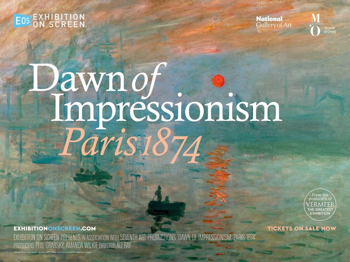 Exhibition on Screen presents: Dawn of Impressionism, Paris 1874