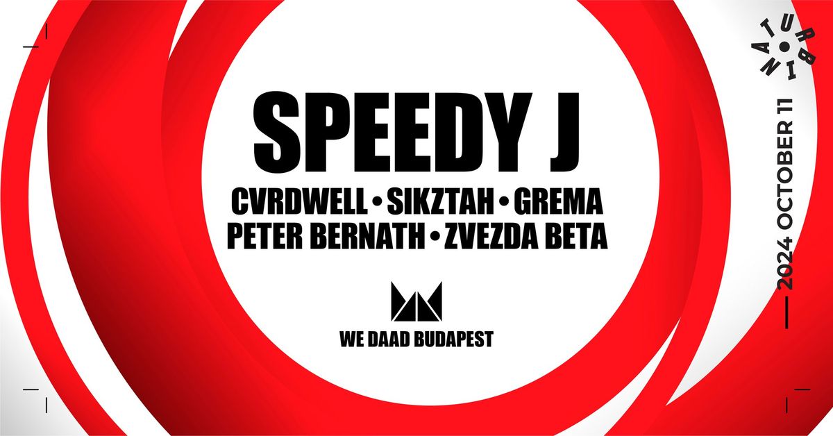 We DAAD Budapest | Speedy J